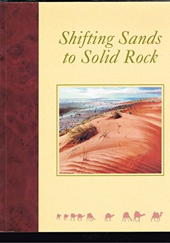 Imagen de archivo de Shifting Sands to Solid Rock a la venta por Wonder Book