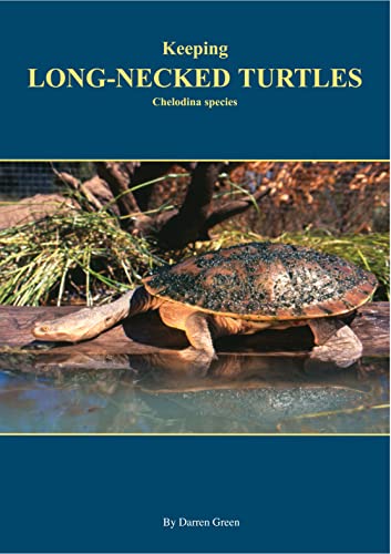 Imagen de archivo de Keeping Long - Necked Turtles: Chelodina Species a la venta por Eryops Books