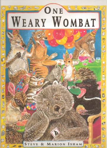 Stock image for One Weary Wombat for sale by Half Price Books Inc.