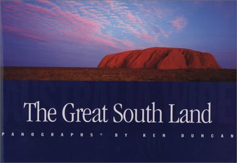 Beispielbild fr Australia Wide : The Great South Land zum Verkauf von Better World Books