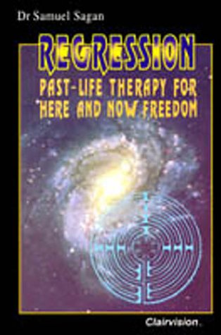 Beispielbild fr Regression : Past Life Therapy for Here and Now Freedom zum Verkauf von Better World Books
