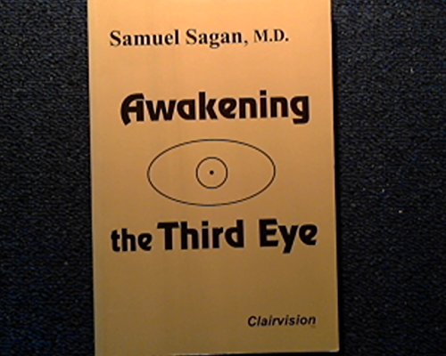 Awakening the Third Eye (9780958670050) by Samuel Sagan
