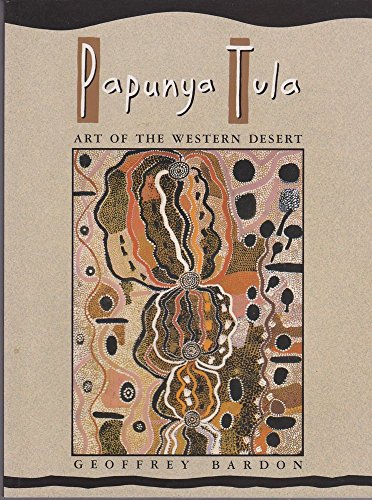 Imagen de archivo de Papunya Tula: Art of the Western Desert a la venta por Lawrence Jones Books