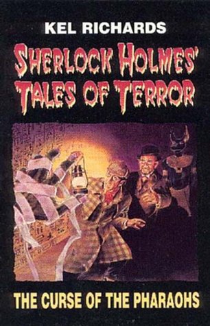 Beispielbild fr The Curse of the Pharaohs (Sherlock Holmes Tales of Terror #1) zum Verkauf von WeBuyBooks