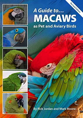 Imagen de archivo de A Guide to Macaws as Pet and Aviary Birds 2015 (A Guide to Series) a la venta por Reuseabook