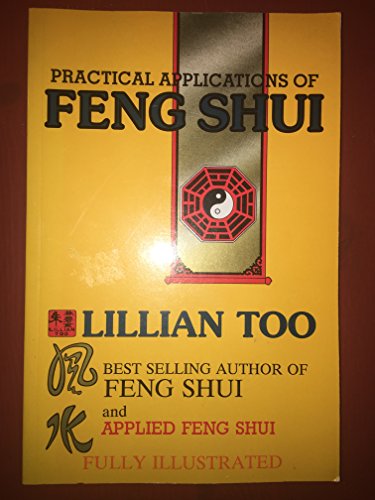 Stock image for Practical Applications of Feng Shui for sale by ThriftBooks-Atlanta