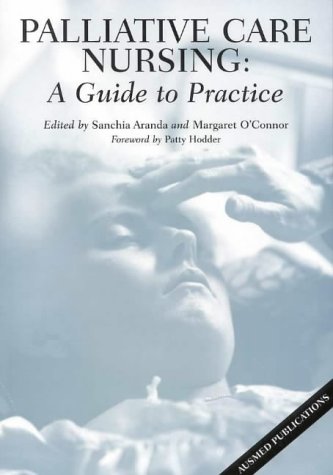 Imagen de archivo de Palliative Care Nursing: A Guide to Practice a la venta por Anybook.com