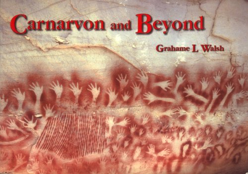 Beispielbild fr Carnarvon and Beyond zum Verkauf von Masalai Press