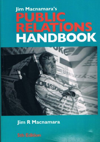 9780958753746: Jim Macnamara’s Public Relations Handbook