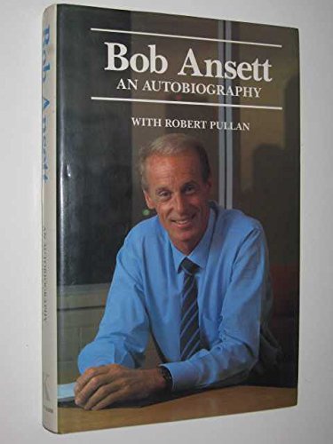 9780958816106: Bob Ansett, an autobiography