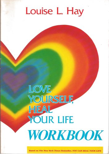 9780958897372: Love Yourself, Heal Your Life Workbook