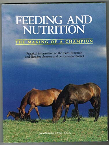 Stock image for Feeding and Nutrition - The Making Of A Champion for sale by HPB Inc.