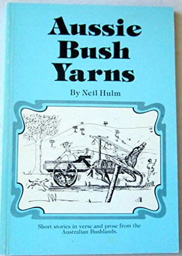 Stock image for Aussie Bush Yarns for sale by Better World Books Ltd