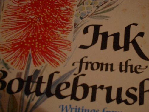 9780959005660: Ink from the Bottlebrush - Writings from Sutherland Shire: The Australian Bicentenary 1988