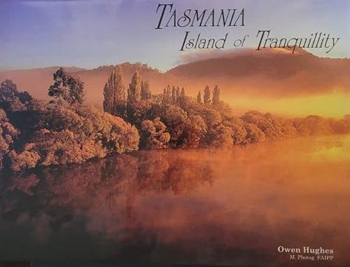 Beispielbild fr Tasmania Island of Tranquility zum Verkauf von AwesomeBooks