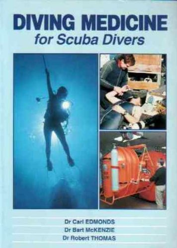 Stock image for Diving Medicine for Scuba Divers for sale by MusicMagpie