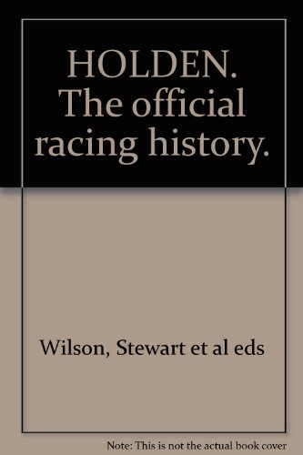 Holden. The Official Racing History.