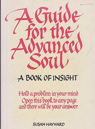 Beispielbild fr A Guide for the Advanced Soul: A Book of Insight (In tune books) zum Verkauf von WorldofBooks