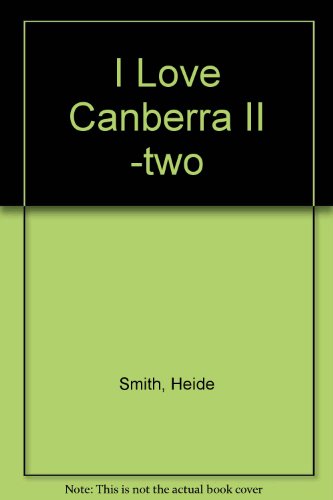 I Love Canberra II -two