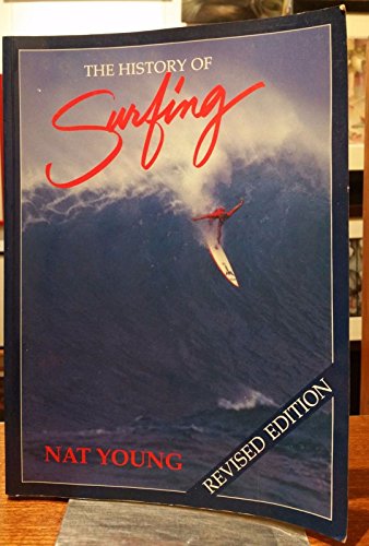 Beispielbild fr THE HISTORY OF SURFING zum Verkauf von Reiner Books