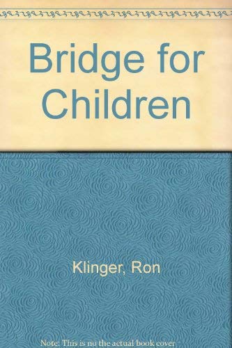 Imagen de archivo de Bridge for Children a la venta por Wonder Book