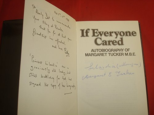 If Everyone Cared: Autobiography of Margaret Tucker, M.B.E. (9780959262209) by Margaret Tucker