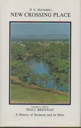 New Crossing Place : a History of Seymor and Its Shire Extended to 1982