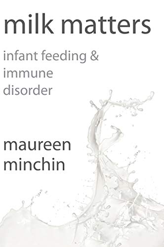 Stock image for Milk Matters Infant feeding immune disorder for sale by PBShop.store US