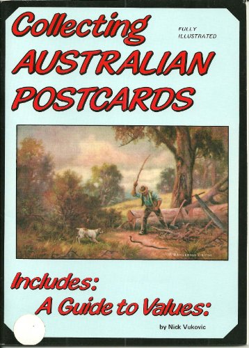 Collecting Australian Postcards a Guide to Values