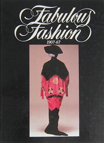 9780959412215: Fabulous Fashion 1907-67