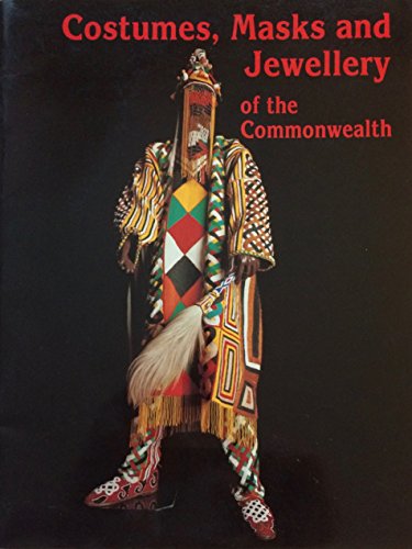 Costumes, Masks and Jewellery of the Commonwealth.