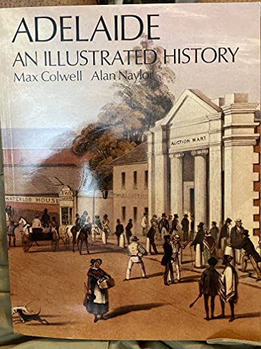 Adelaide: An Illustrated History