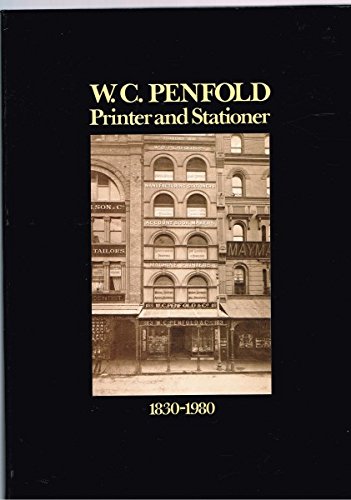 Stock image for W.C. Penfold: Printer and Stationer, 1830-1980 for sale by Prior Books Ltd