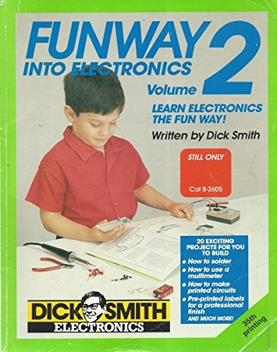 Stock image for Dick Smith's Fun Way into Electronics Volume 2 for sale by Books@Ruawai