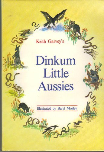 Stock image for Keith Garvey's Dinkum Little Aussies for sale by Books From California