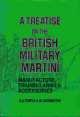 A Treatise on the British Military Martini: Manufacture, Training Arms and Accessories v. 3 (9780959610871) by Ian D. Skennerton B.A. Temple