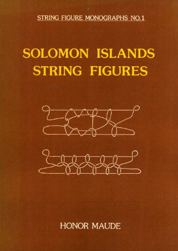 9780959611106: Solomon Islands string figures: From field collections made by Sir Raymond Firth in 1928-1929 and Christa de Coppet in 1963-1965 (String figure monographs)