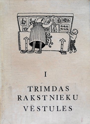 9780959642162: Trimdas Rakstnieku Vestules, Vol. 1: Nometnu Gadi 1945-1950