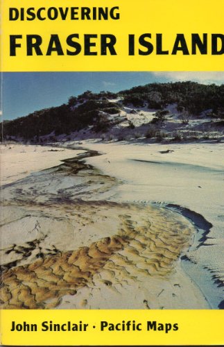 Imagen de archivo de Discovering Fraser Island a la venta por Ripponlea Books