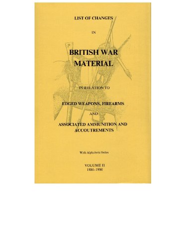 9780959743845: List of Changes in British War Materials: 1886-1900 v. 2