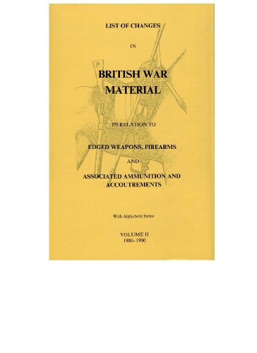 List of Changes in British War Material Vol.II : 1886-1900