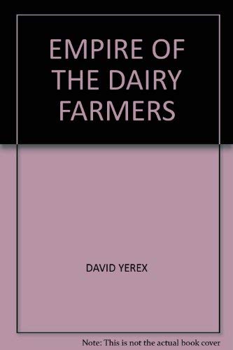 Stock image for Empire of the dairy farmers for sale by Book Express (NZ)