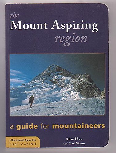 9780959763096: The Mount Aspiring Region