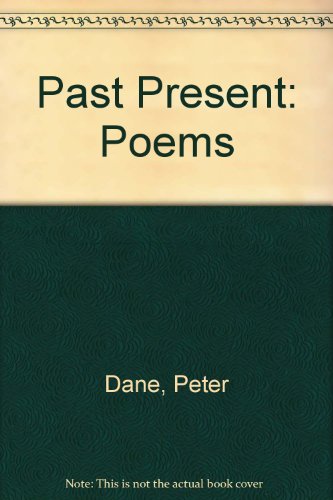 Past Present - Dane Peter