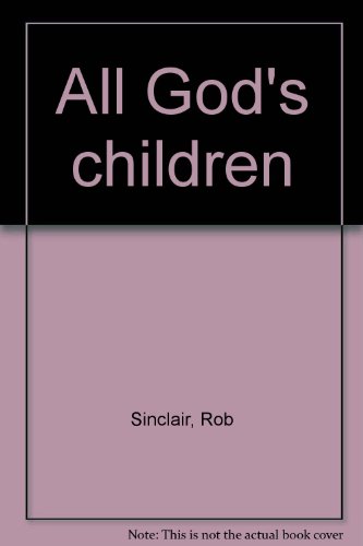Stock image for All God's children for sale by ThriftBooks-Dallas