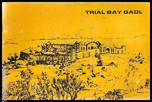 Trial Bay Gaol. Public Works Prison and Wartime Detention Camp