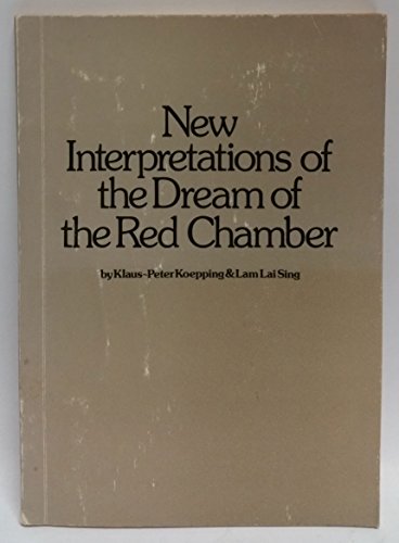 9780959893809: New interpretations of the Dream of the red chamber