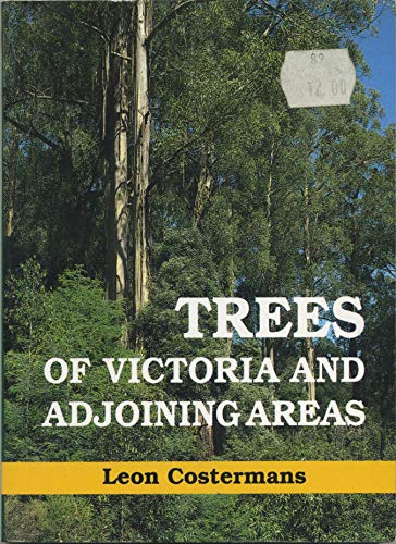 9780959910520: Trees of Victoria and Adjoining Areas