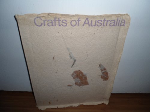 Crafts of Australia: A pictorial anthology of Australian crafts