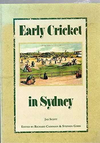 9780959938227: Early cricket in Sydney, 1803 to 1856